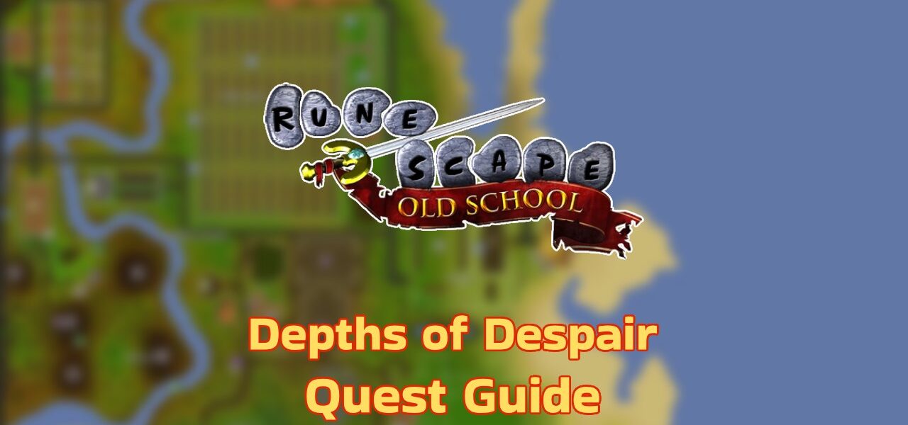 Depths of Despair OSRS Quest Guide [year]