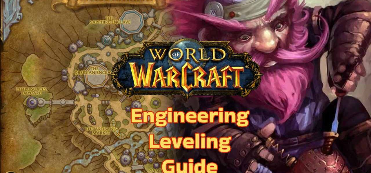 WOW Engineering Leveling Guide