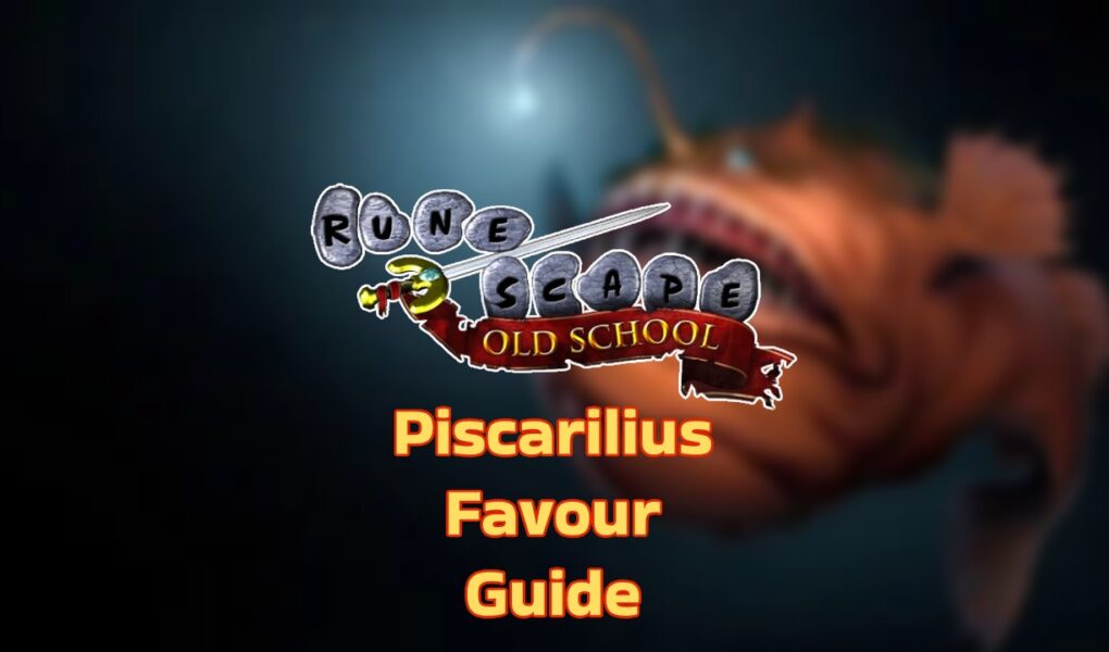 Piscarilius Favour Guide OSRS