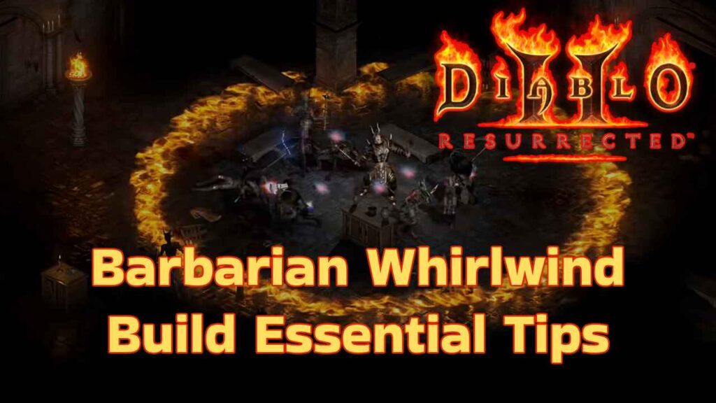 diablo-2-barbarian-whirlwind-tips-tricks