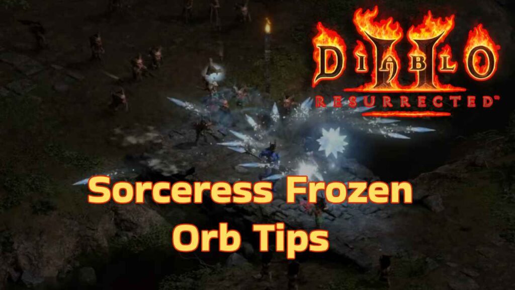 diablo-2-sorceress-frozen-orb-tips