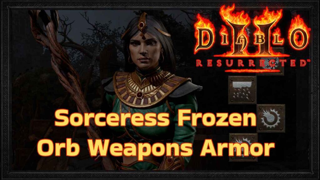 diablo-2-sorceress-frozen-orb-weapons-armor
